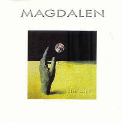 Magdalen : The Dirt
